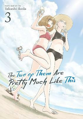 The Two of Them Are Pretty Much Like This Vol. 3(English, Paperback, Ikeda Takashi)