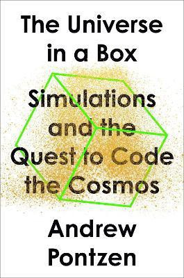 The Universe in a Box(English, Hardcover, Pontzen Andrew)