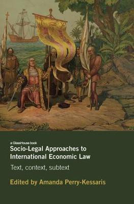 Socio-Legal Approaches to International Economic Law(English, Hardcover, unknown)