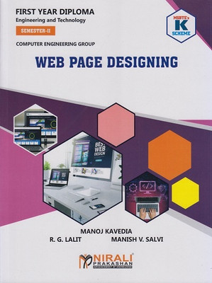 WEB PAGE DESIGNING (312004) (MSBTE K Scheme – Semester 2 – First Year Diploma Course In Artificial Intelligence, Artificial Intelligence and Machine Learning, Cloud Computing and Big Data, Computer Engineering, Computer Science and Engineering, Information Technology, Computer Hardware and Maintenan