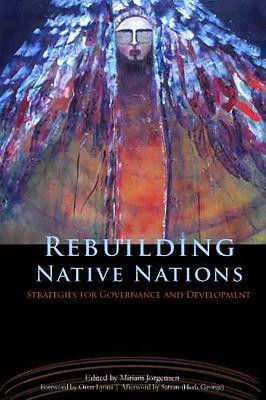 Rebuilding Native Nations(English, Paperback, Jorgensen Miriam)