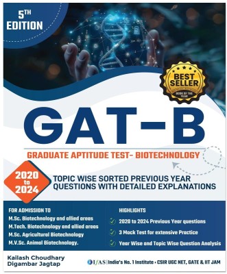 GAT B Biotechnology Book  - 2025 | Previous Year Questions Bank (2020-2024) with 3 Practice Paper Sets | Topic wise Sorted PYQs with Detailed Explanation | Best Selling Book for IIT JAM, TIFR , CUET PG, GAT B Biotechnology Examinations in India | Two Brothers Publications(Paperback, Kailash Choudhar