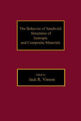 The Behavior of Sandwich Structures of Isotropic and Composite Materials(English, Electronic book text, Vinson Jack R.)