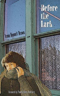 Before the Lark(English, Paperback, Brown Irene Bennett)