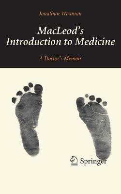 MacLeod's Introduction to Medicine(English, Paperback, Waxman Jonathan)