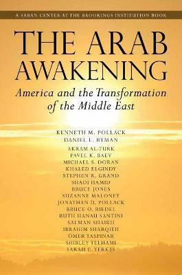 The Arab Awakening(English, Paperback, Pollack Kenneth M.)