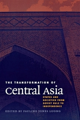 The Transformation of Central Asia(English, Hardcover, unknown)