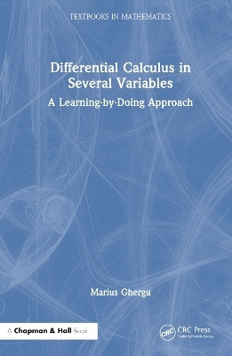 Differential Calculus in Several Variables(English, Hardcover, Ghergu Marius)