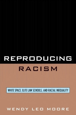 Reproducing Racism(English, Paperback, Moore Wendy Leo)