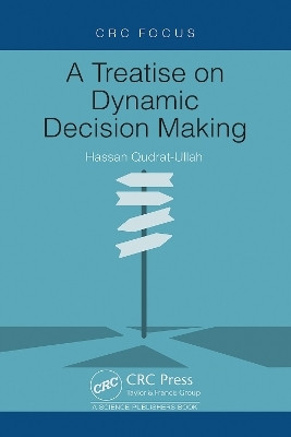 A Treatise on Dynamic Decision Making(English, Hardcover, Qudrat-Ullah Hassan)