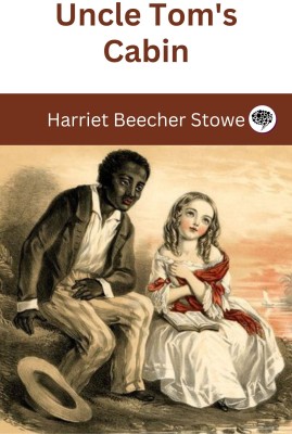 Uncle Tom's Cabin(Paperback, Harriet Beecher Stowe)