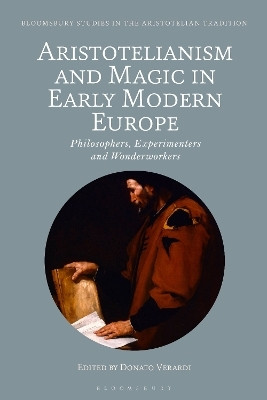 Aristotelianism and Magic in Early Modern Europe(English, Paperback, unknown)