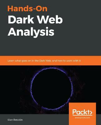 Hands-On Dark Web Analysis(English, Paperback, Retzkin Sion)