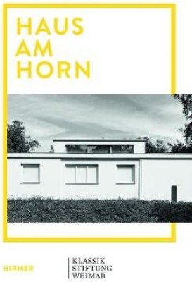 Haus am Horn: Bauhaus Architecture in Weimar(English, Paperback, unknown)