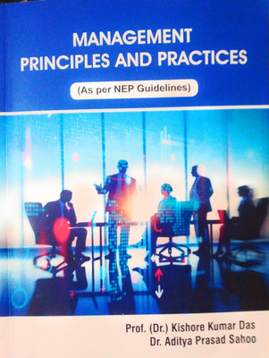 Management Principles and Practices(Paperback, Prof Dr Kishare Kumar Das, Dr Aditya Prasad Sahoo)