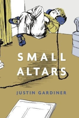 Small Altars(English, Paperback, Gardiner Justin)