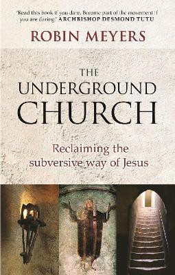 Underground Church(English, Paperback, Meyers Robin R.)