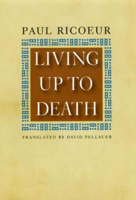 Living Up to Death(English, Hardcover, Ricoeur Paul)