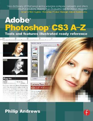 Adobe Photoshop CS3 A-Z(English, Paperback, Andrews Philip)