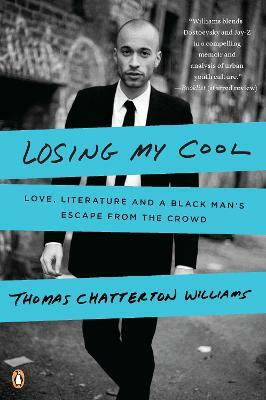 Losing My Cool(English, Paperback, Williams Thomas Chatterton)