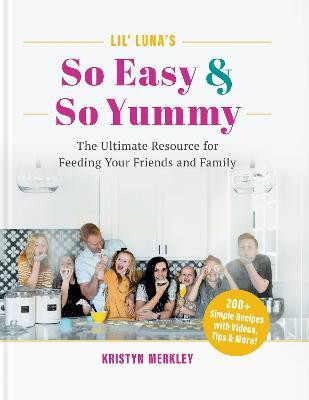 Lil' Luna's So Easy & So Yummy(English, Hardcover, Merkley Kristyn)