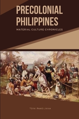 Precolonial Philippines(English, Paperback, Paasilinna Toini)