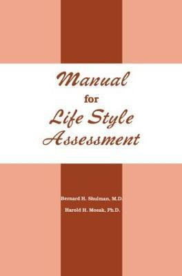 Manual For Life Style Assessment(English, Paperback, Shulman Bernard H.)