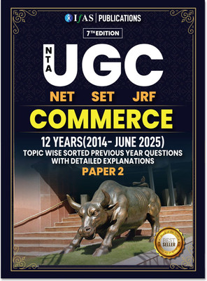 UGC NET Commerce Books 2025  - Paper 2 | 12 Years Previous Year Solved Papers (2014 – June 2025) with Detailed Explanations | Topic Wise and Chapter Wise Question Bank | Best Seller Previous Year Question Paper PYQ Book for NTA UGC NET/JRF and SET Commerce Examinations in India | IFAS Publications(P
