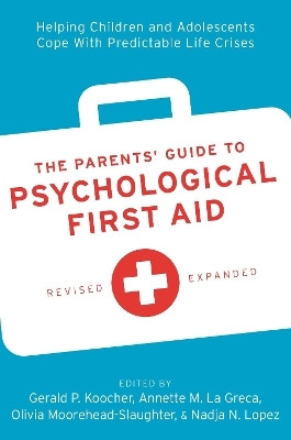 The Parents' Guide to Psychological First Aid(English, Paperback, unknown)