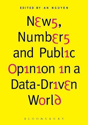News, Numbers and Public Opinion in a Data-Driven World(English, Electronic book text, unknown)