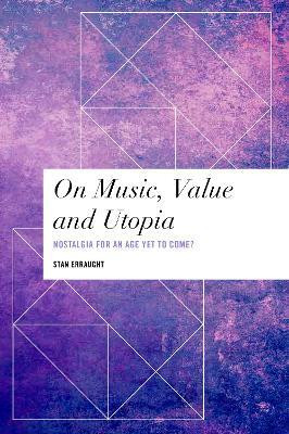 On Music, Value and Utopia(English, Paperback, Erraught Stan)