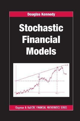 Stochastic Financial Models(English, Paperback, Kennedy Douglas)