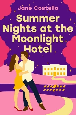 Summer Nights at the Moonlight Hotel(English, Paperback, Costello Jane)