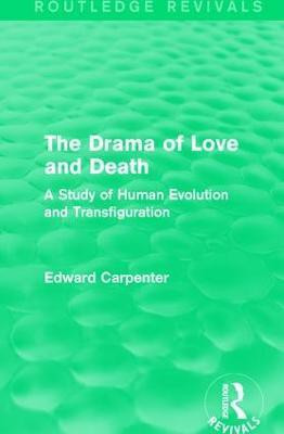 The Drama of Love and Death(English, Paperback, Carpenter Edward)
