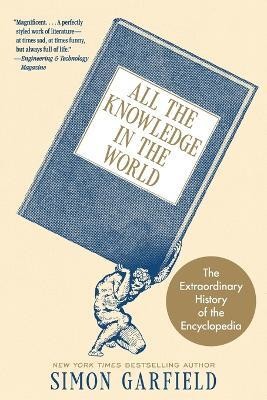 All the Knowledge in the World(English, Paperback, Garfield Simon)