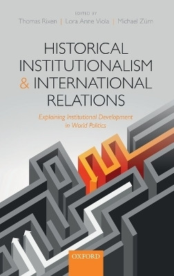 Historical Institutionalism and International Relations(English, Hardcover, unknown)