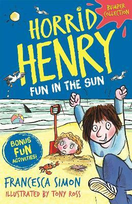 Horrid Henry: Fun in the Sun(English, Paperback, Simon Francesca)