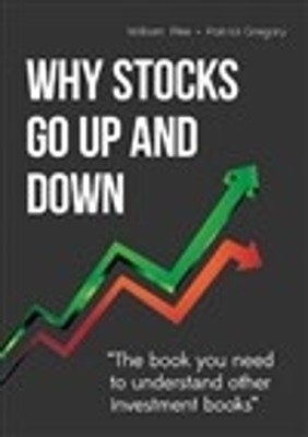 Why Stocks Go Up and Down, 4E(English, Paperback, Pike William H.)