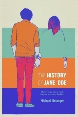 The History of Jane Doe(English, Paperback, Belanger Michael)