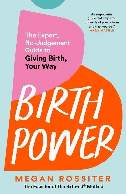 Birth Power(English, Paperback, Rossiter Megan)
