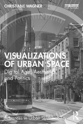 Visualizations of Urban Space(English, Paperback, Wagner Christiane)