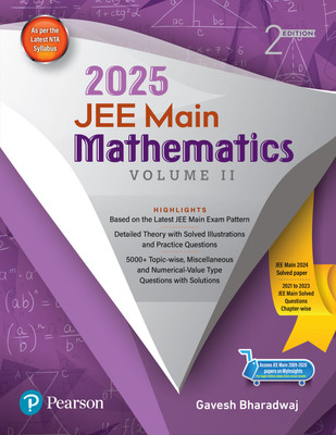 2025 - JEE Main Mathematics Vol 2 | Based on the Latest JEE Main Exam Pattern | JEE Main 2024 Solved Paper | 2nd Edition | - Pearson(Paperback, Gavesh Bharadwaj)