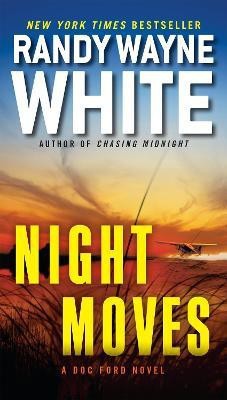 Night Moves(English, Paperback, White Randy Wayne)