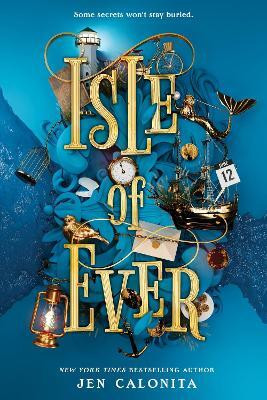 Isle of Ever(English, Hardcover, Calonita Jen)