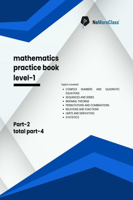 Mathematics Practice Book Level-1 Part 2 of 4(English, Paperback, Nomoreclass)