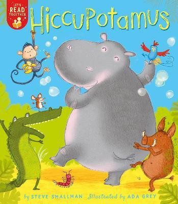 Hiccupotamus(English, Paperback, Smallman Steve)