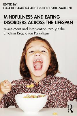 Mindfulness and Eating Disorders across the Lifespan(English, Paperback, unknown)