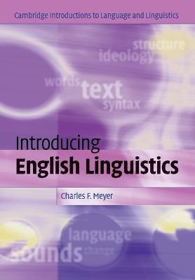 Introducing English Linguistics(English, Paperback, Meyer Charles F.)