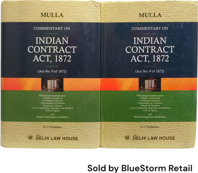 Mulla Commentary On Indian Contract Act, 1872 (Act No. 9 of 1872) In 2 Volumes | Delhi Law House(Hardcover, Dr. Rasheed Shaik)