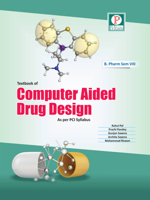 Textbook of Computer Aided Drug Design(Paperback, Rahul Pal Prachi Pandey Gunjan Saxena Archita Saxena Mohammad Rizwan)